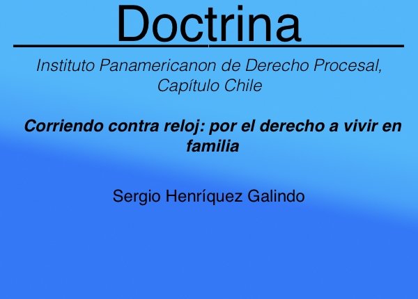 Corriendo contra reloj: por el derecho a vivir en familia - Sergio Henríquez Galindo